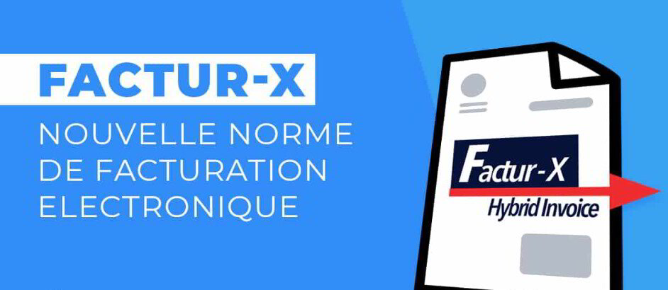 Facture-X : la facturation électronique obligatoire